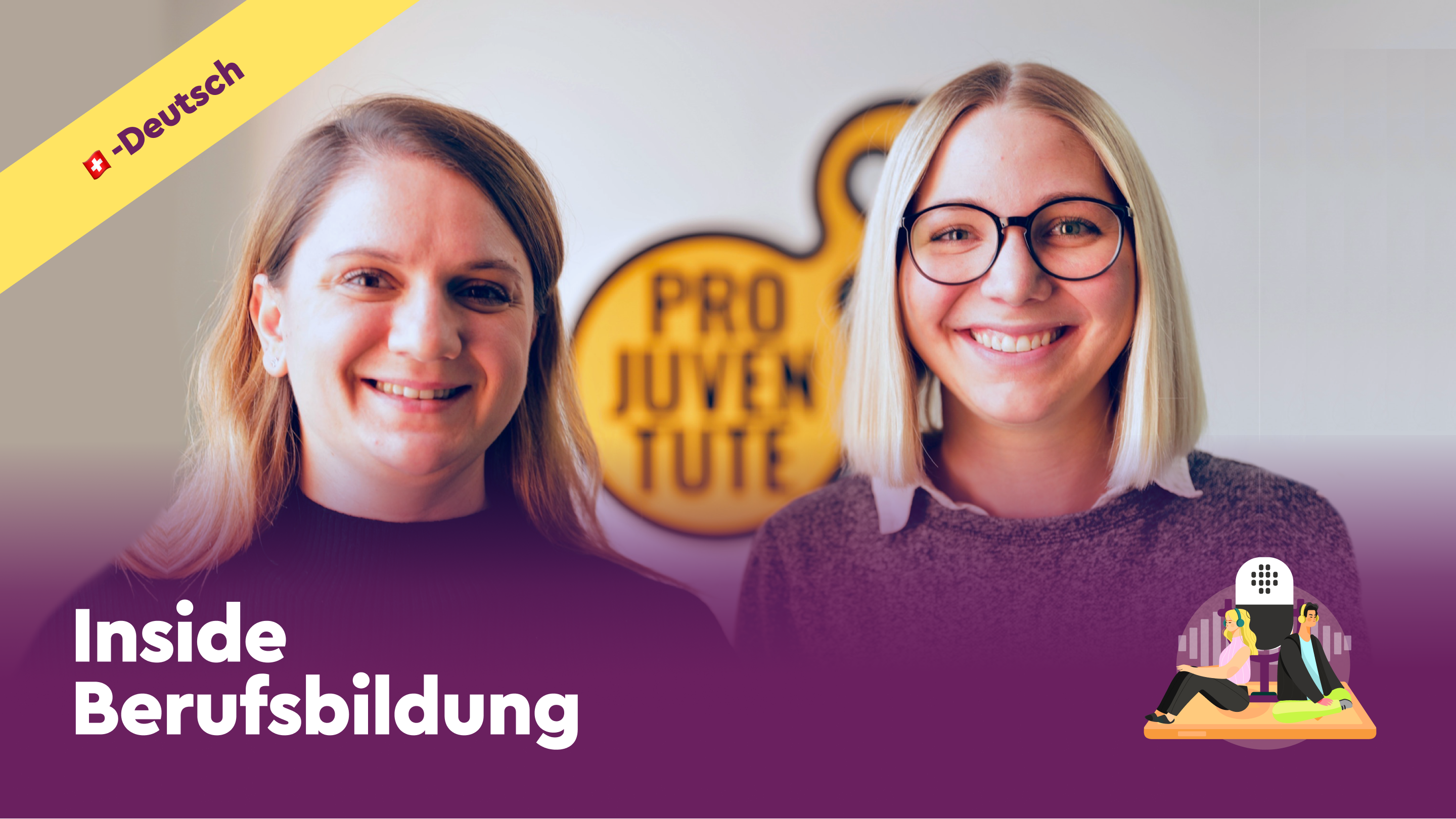Inside Berufsbildung Podcast-Folge mit Pro Juventute und Yousty zur psyschischen Gesundheit von Jugendlichen